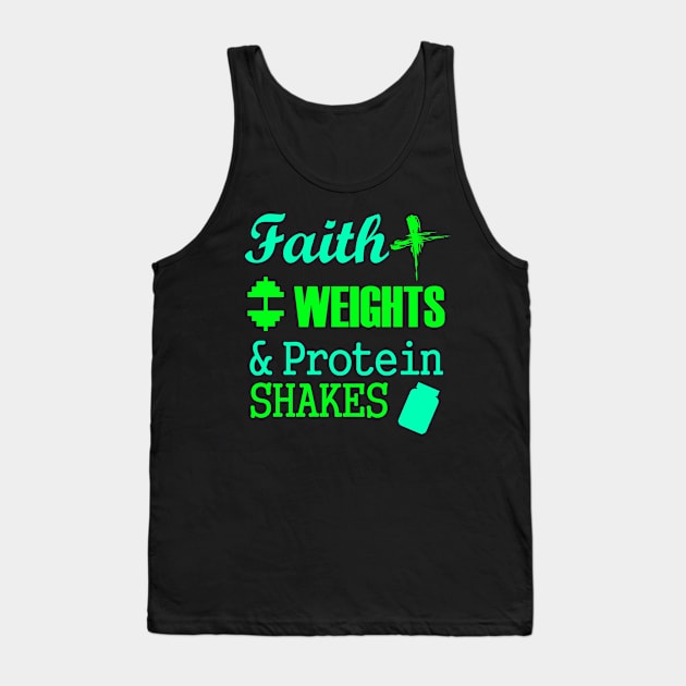 Faith Weights And Protein Shakes Tank Top by Lin Watchorn 